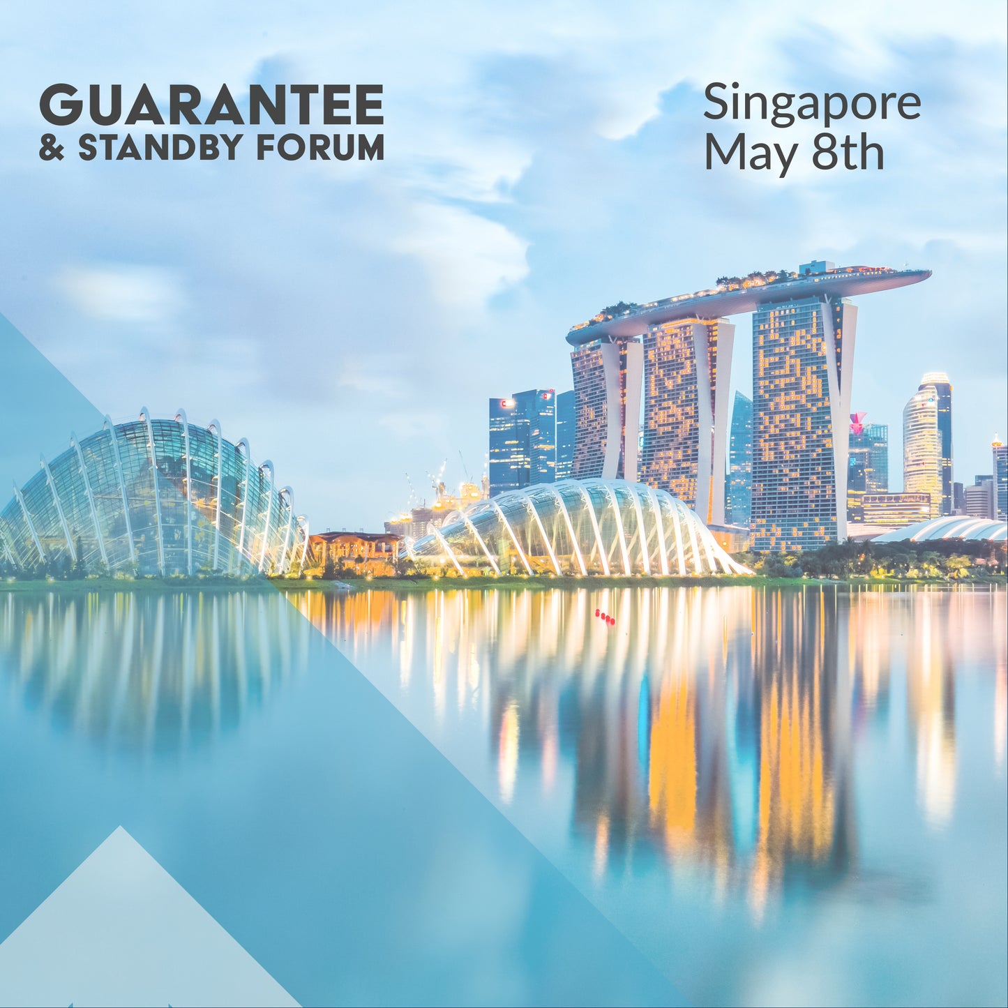 2024 Singapore Guarantee & Standby Forum | May 8 | 7 CPDs