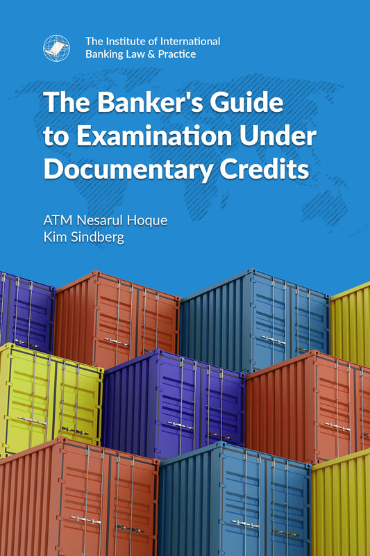 The Banker's Guide to Examination Under Documentary Credits