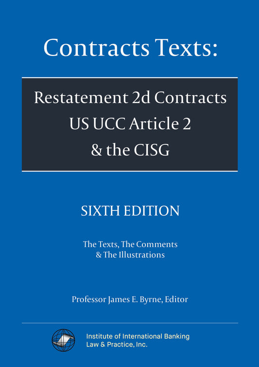 Contracts Texts: Restatement 2d Contracts, UCC Article 2 & CISG - 6th Edition