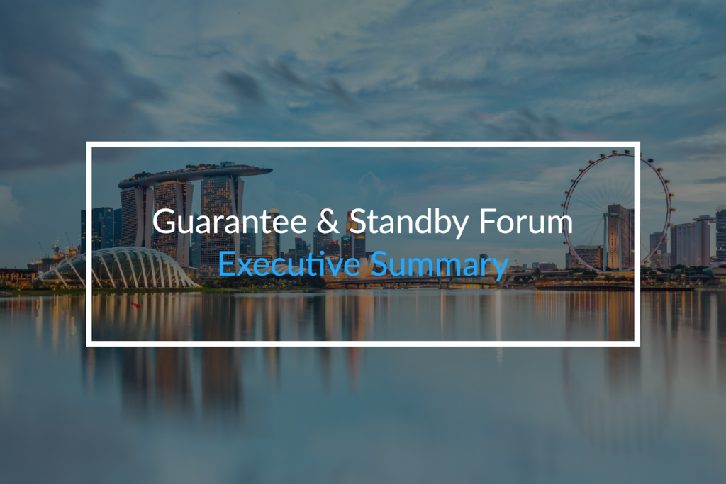 Executive Summary of the 2019 Singapore Guarantee & Standby Forum
