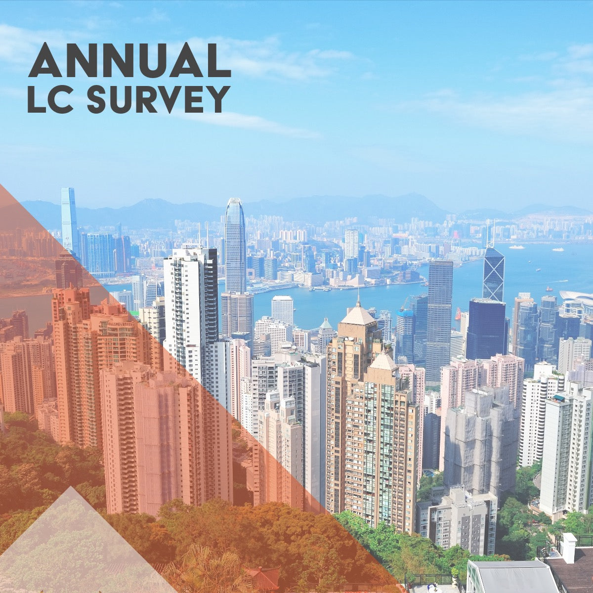 2024 Hong Kong Annual LC Survey | May 6 | In-Person + Hybrid | 7 CPDs