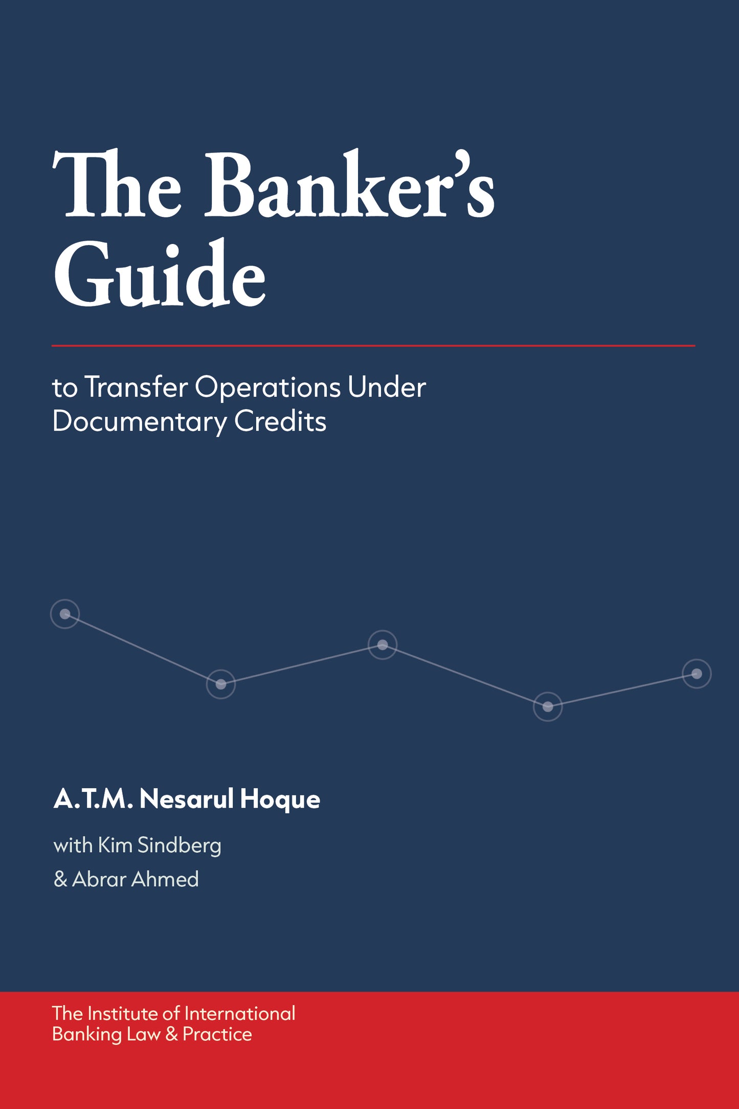 The Banker's Guide to Transfer Operations under Documentary Credits (eBook)