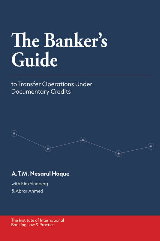 The Banker's Guide to Transfer Operations under Documentary Credits (eBook)