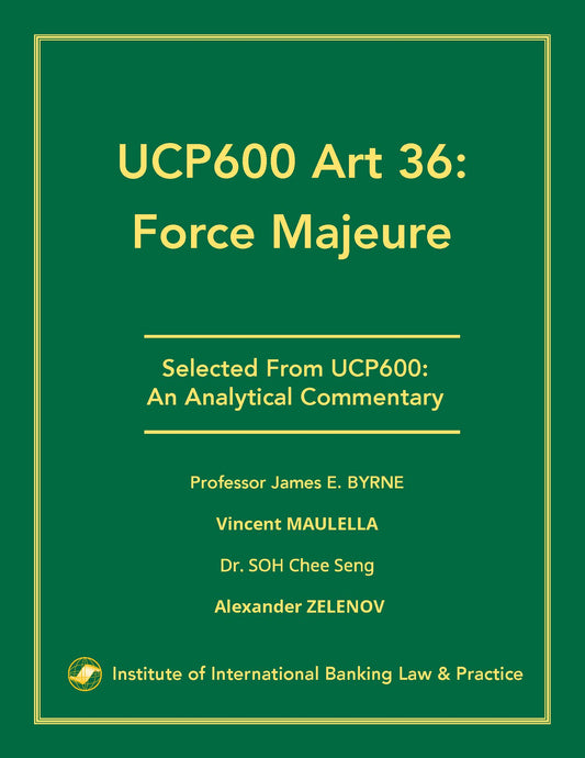 Force Majeure: Understanding UCP600 Article 36