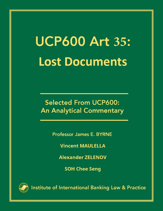 UCP600 Article 35: Lost Documents