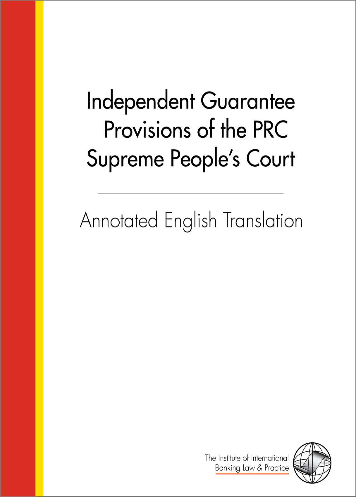 Annotated English Translation of the PRC Guarantee Provisions