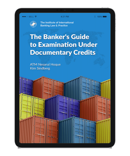 The Banker's Guide to Examination Under Documentary Credits