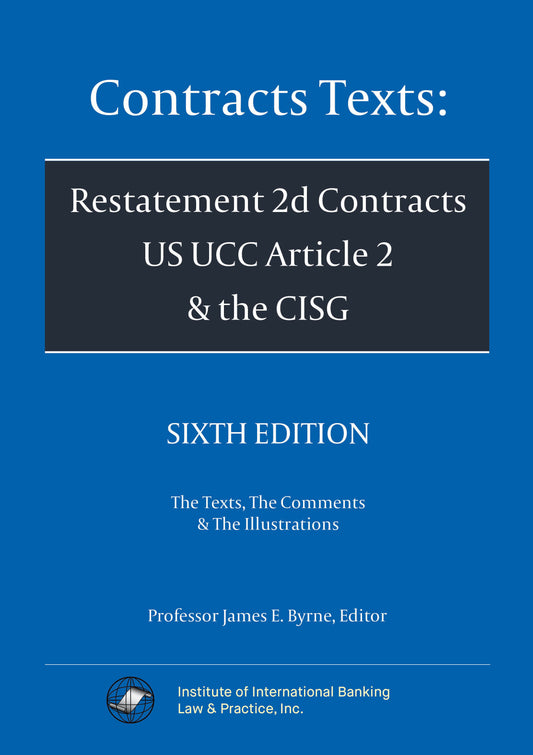 Contracts Texts: Restatement 2d Contracts, UCC Article 2 & CISG - 6th Edition