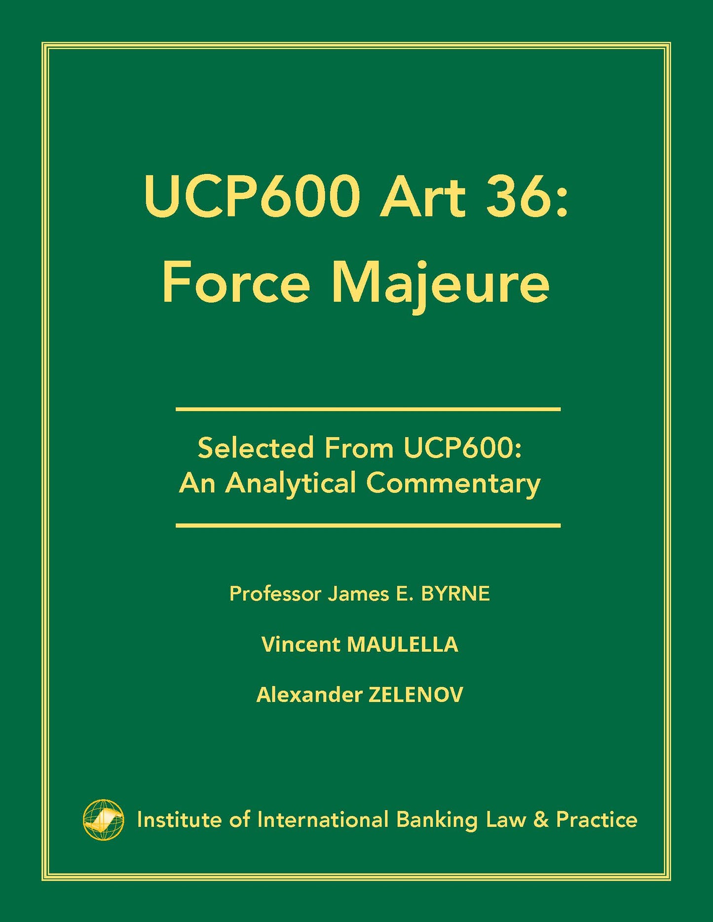Force Majeure: Understanding UCP600 Article 36