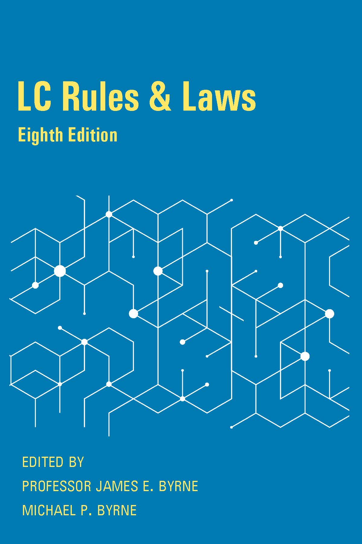 LC Rules & Laws: Critical Texts for Independent Undertakings (8th edition)